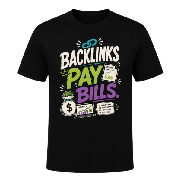 Backlinks Pay Bills