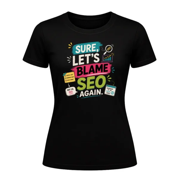 Sure, lets blame SEO again