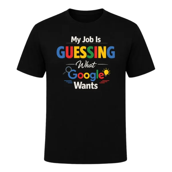 My Job Is Guessing What Google Wants