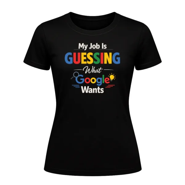 My Job Is Guessing What Google Wants