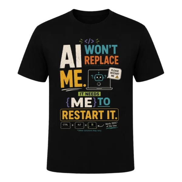 AI Won't Replace Me. It Needs Me To Restart It.