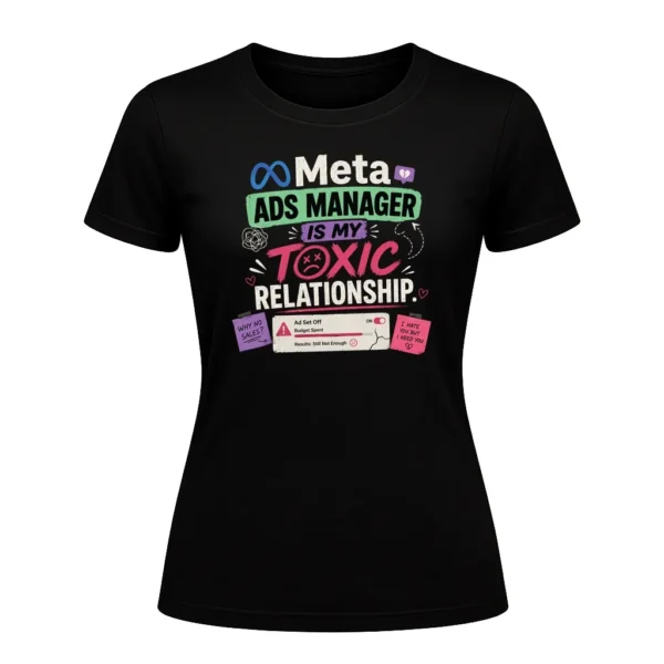 Meta Ads Manager is my toxic relationship.