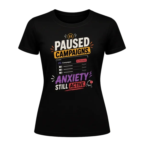 Paused campaigns. Anxiety still active.