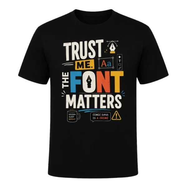 Trust me. The font matters