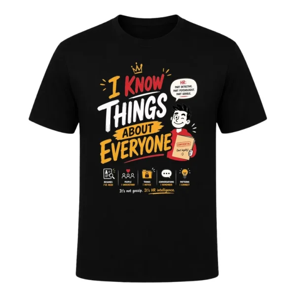 I Know Things About Everyone