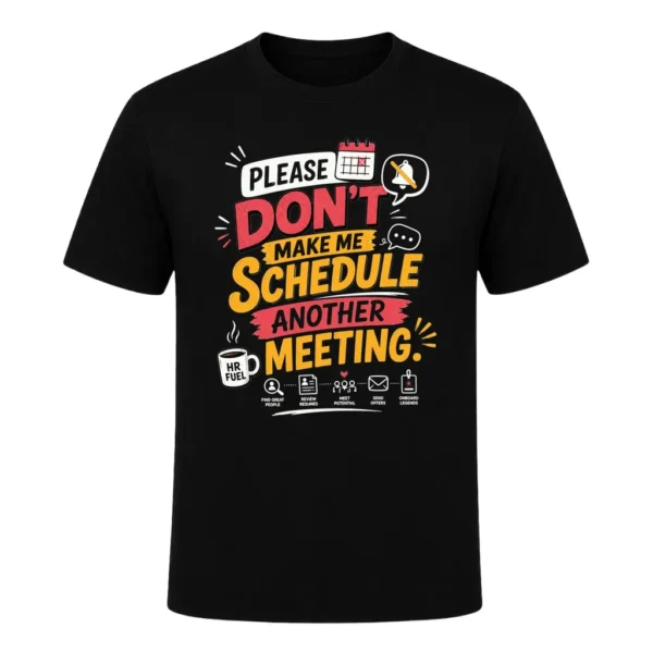 Please Don't Make Me Schedule Another Meeting