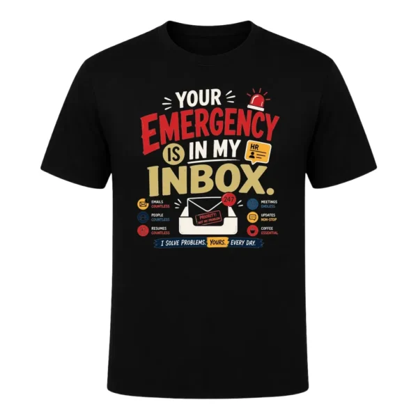 Your Emergency Is in My Inbox