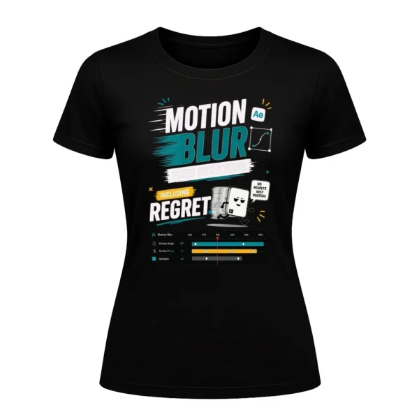 Motion blur fixes everything. Including regret