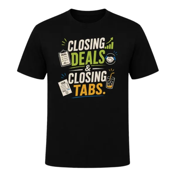 Closing Deals & Closing Tabs.