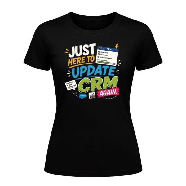 Just Here to Update CRM Again