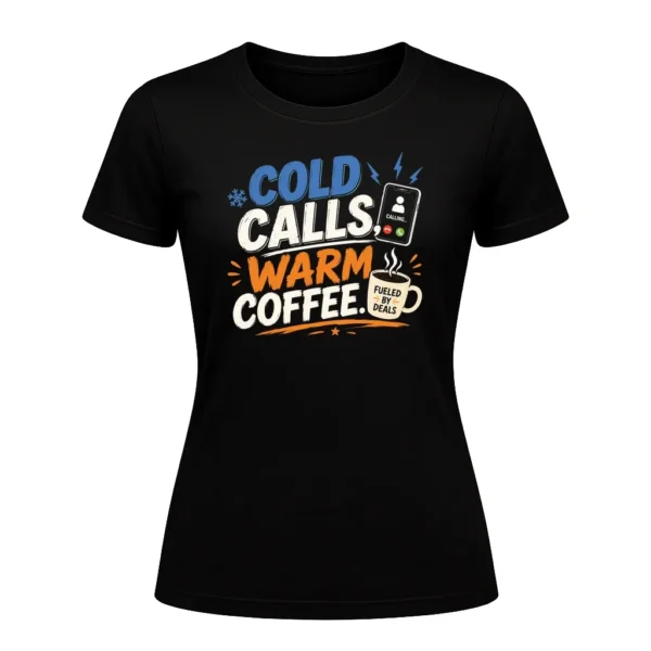 Cold Calls, Warm Coffee.