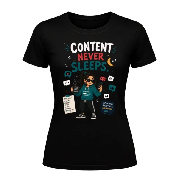 Content never sleeps.
