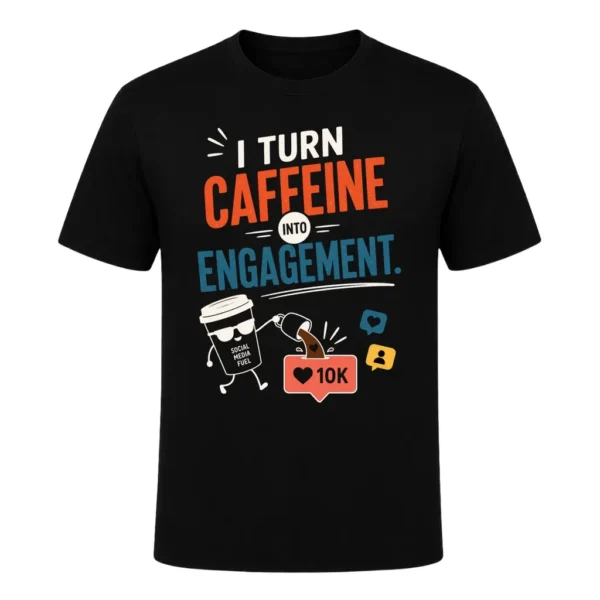 I turn caffeine into engagement.