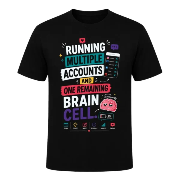 Running multiple accounts and one remaining brain cell.