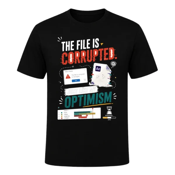 The file is corrupted. Just like my optimism