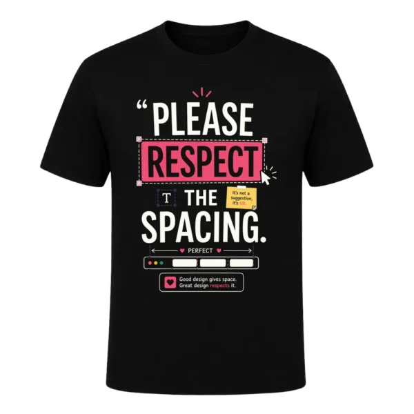 Please respect the spacing